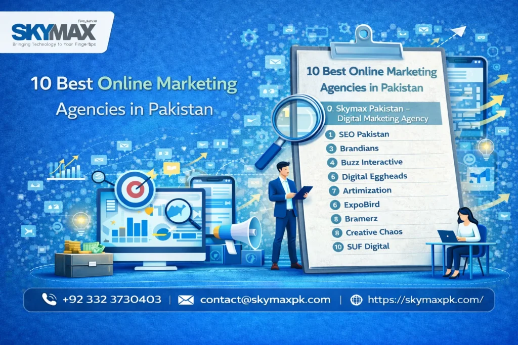 10 Best Online Marketing Agencies in Pakistan