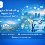 Digital Marketing Agencies in Islamabad 2026 Digital Marketing Agencies in Islamabad 2026
