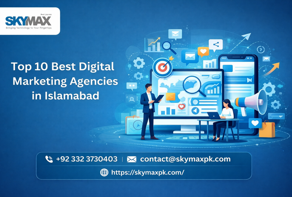 Top 10 Best Digital Marketing Agencies in Islamabad
