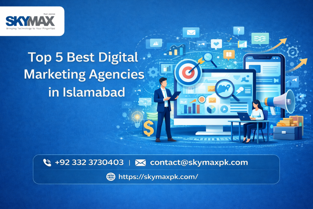 Top 5 Best Digital Marketing Agencies in Islamabad