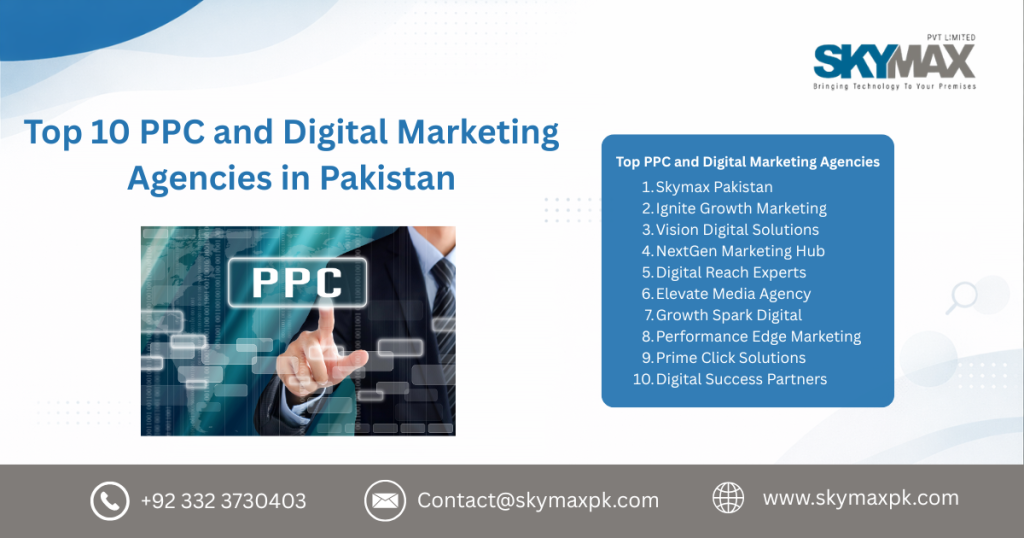 Top 10 PPC and Digital Marketing Agencies in Pakistan